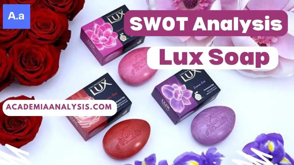 SWOT Analysis of Lux Soap