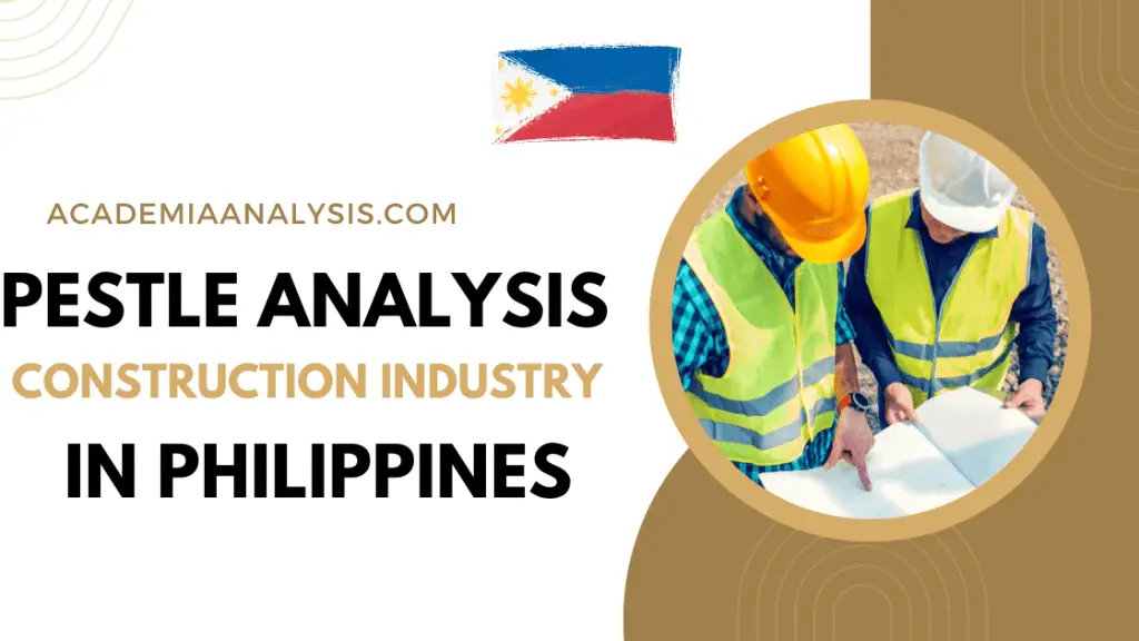 PESTLE Analysis Of Construction Industry In Philippines