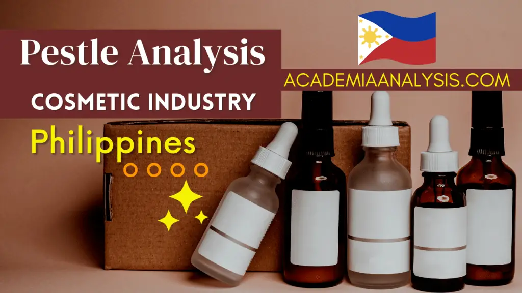 Pestle analysis of cosmetic industry in the Philippines