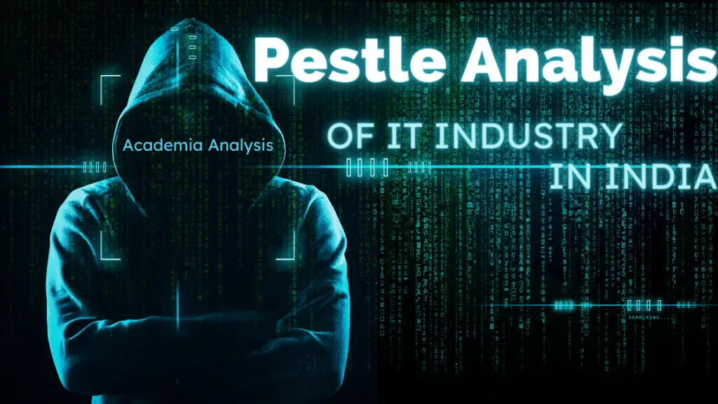 Pestle Analysis of it Industry in India
