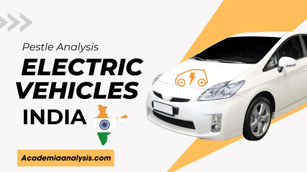 Pestle Analysis of Electric Vehicles in India