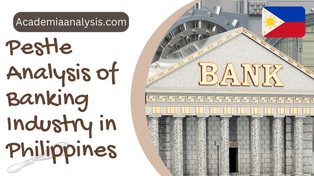 Pestle Analysis of Banking Industry in Philippines