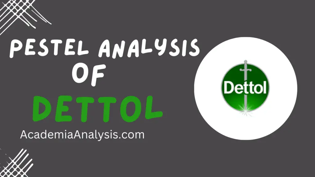 PESTLE Analysis of Dettol