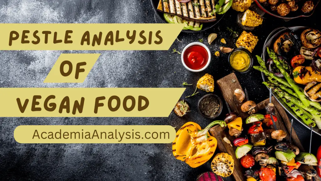 PESTLE Analysis of Vegan Food