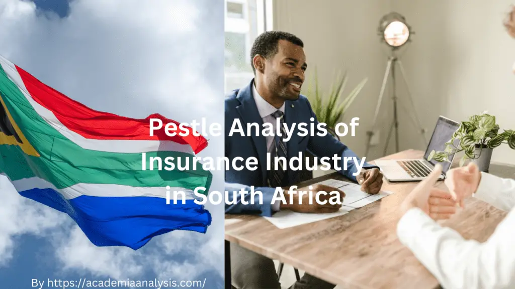 Pestle Analysis of Insurance Industry in South Africa