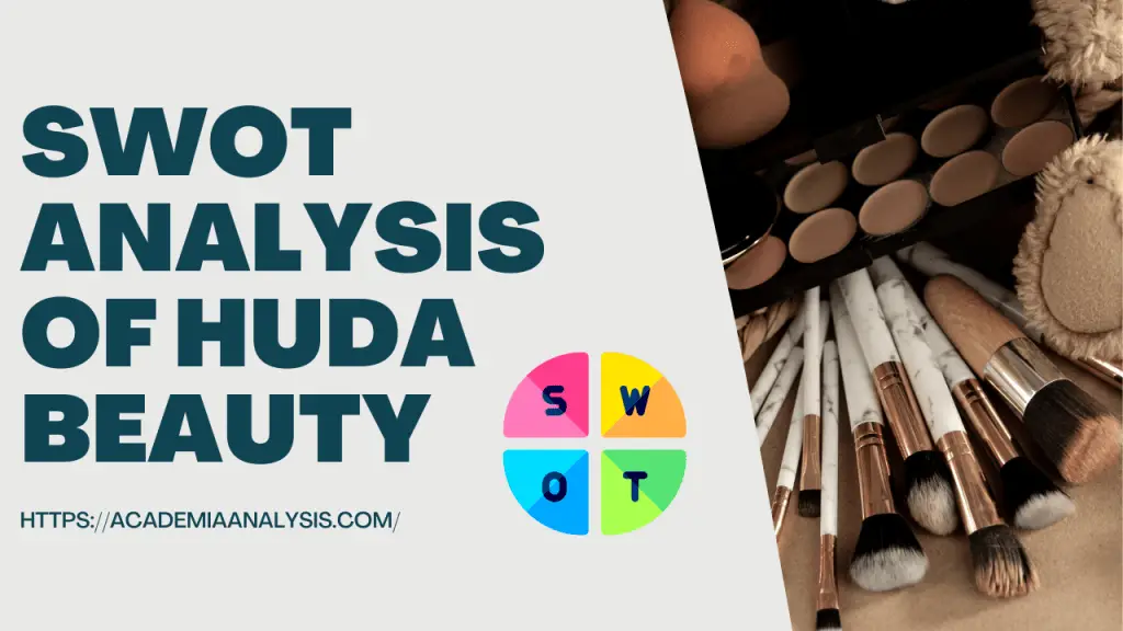 SWOT Analysis of Huda Beauty