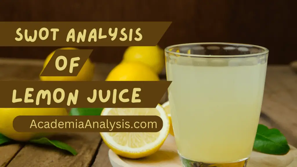 SWOT Analysis of Lemon Juice