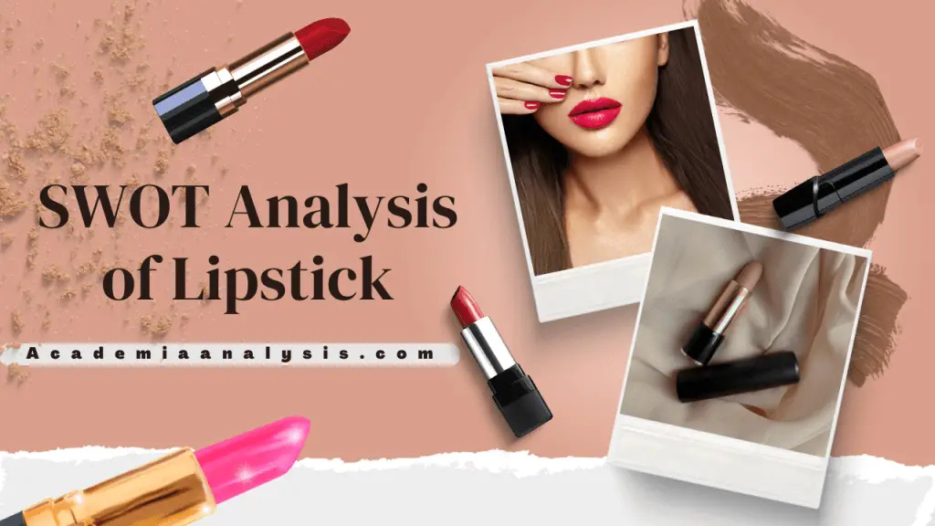 SWOT Analysis of Lipstick