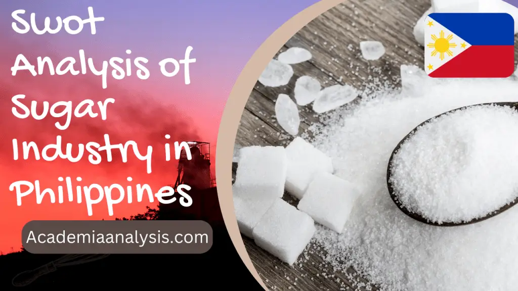 Swot Analysis of Sugar Industry in Philippines