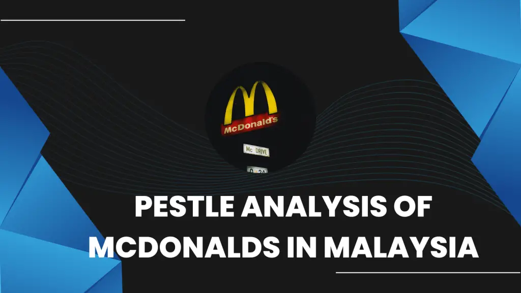 pestle analysis of mcdonalds in malaysia