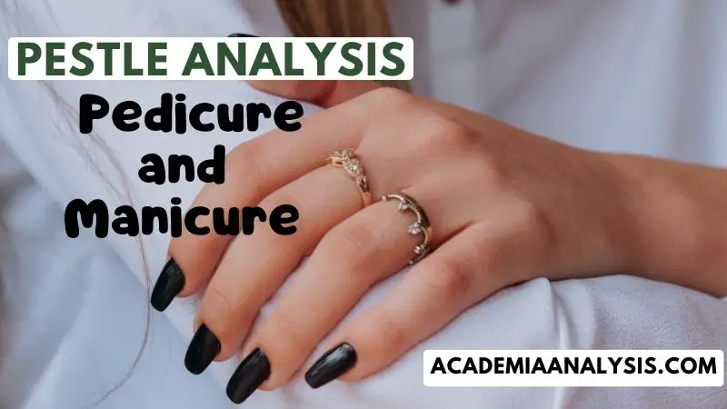 SWOT Analysis of Pedicure and Manicure