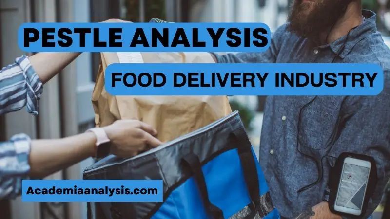 PESTLE Analysis Food Delivery Industry