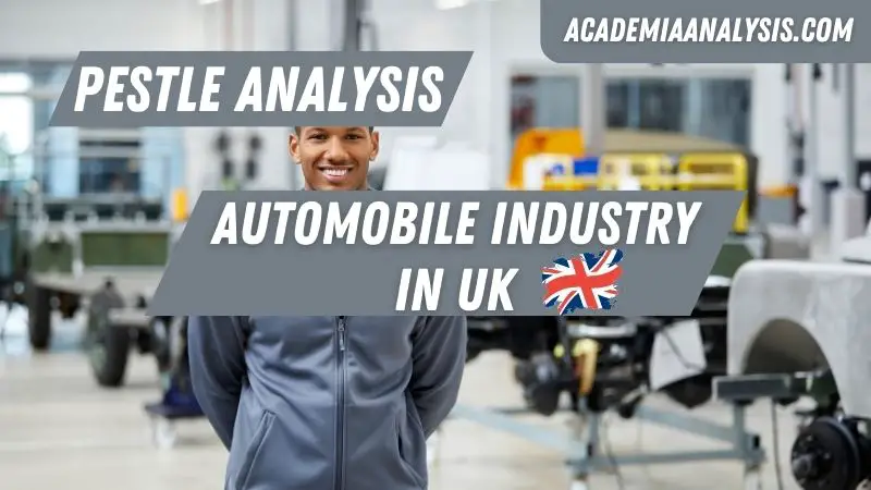 PESTLE Analysis of Automobile Industry in UK
