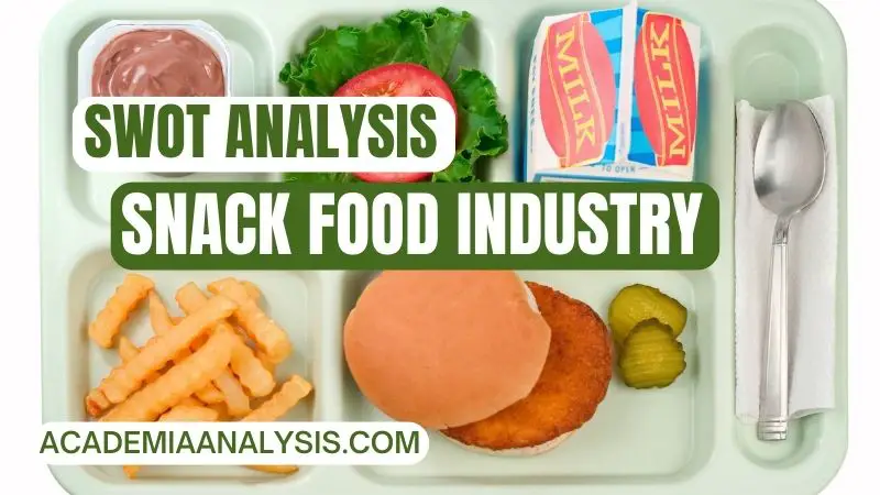 PESTLE Analysis of Snack Food Industry