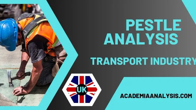 PESTLE Analysis of Transport Industry in UK