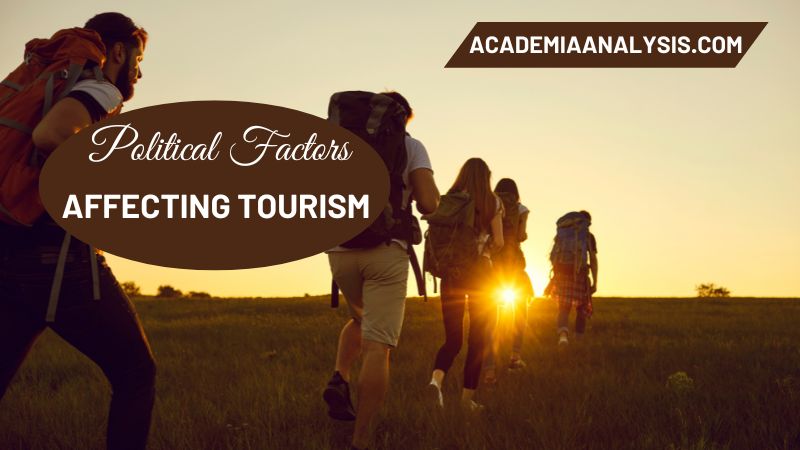 Political Factors Affecting Tourism