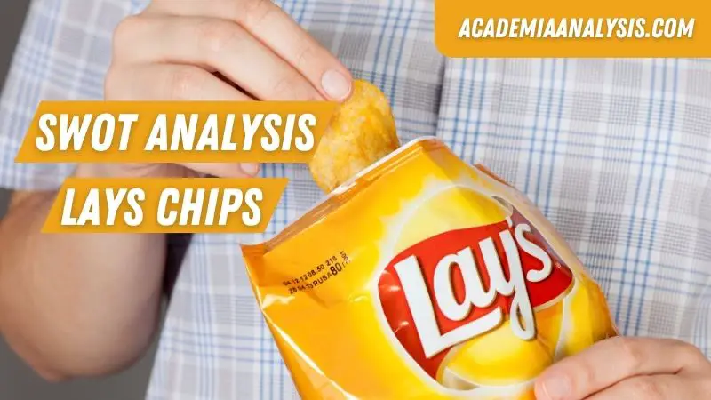 SWOT Analysis of Lays Chips