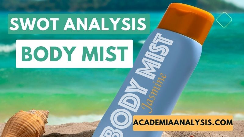 SWOT Analysis of Body Mist
