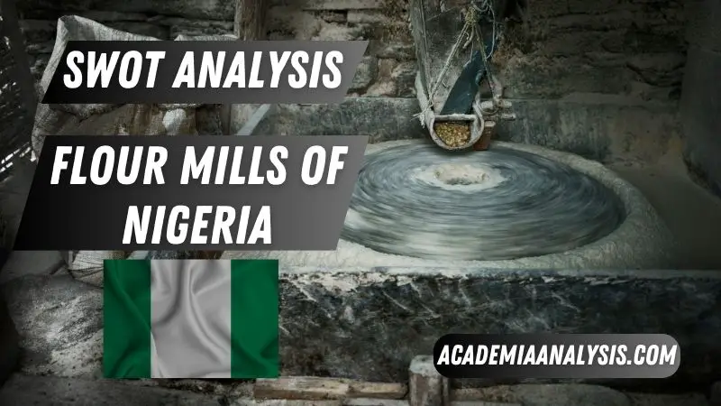 SWOT Analysis of Flour Mills of Nigeria