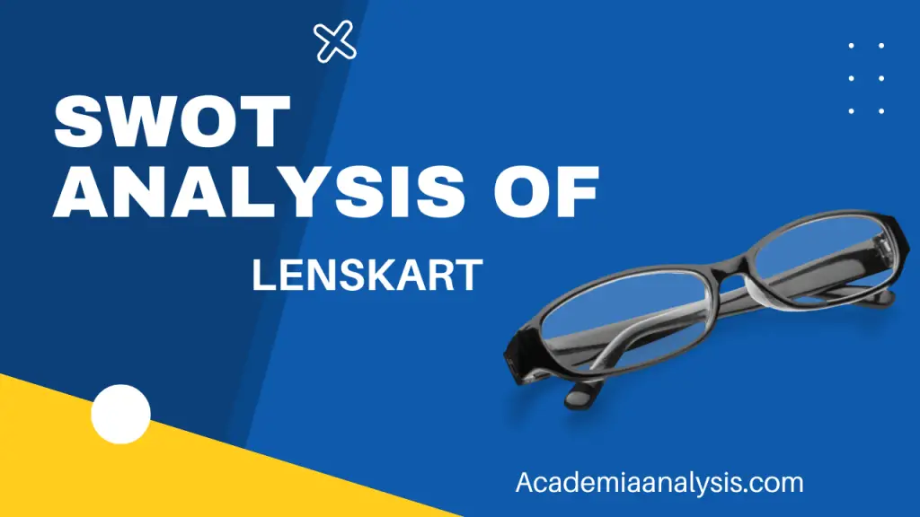 SWOT Analysis of Lenskart