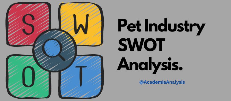SWOT Analysis of Pet Industry