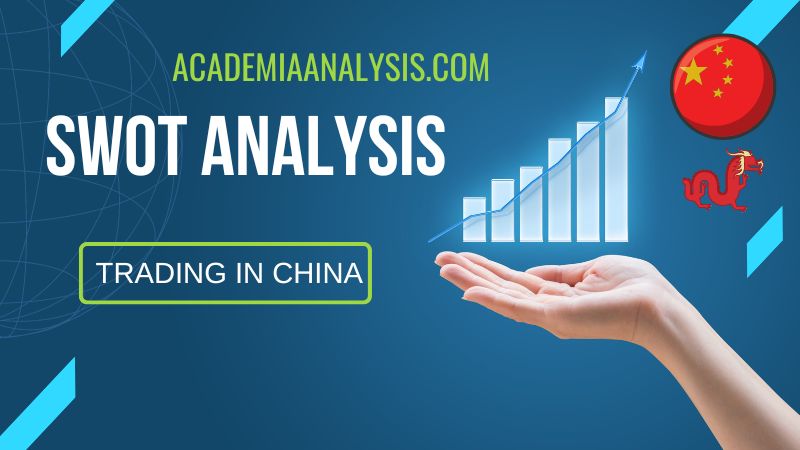 SWOT Analysis of Trading in China