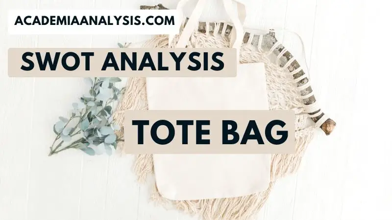 Swot Analysis of Tote Bag